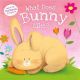 What Does Bunny Like?  Touch & Feel Board Book