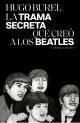 La trama secreta que creó a los Beatles