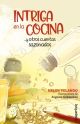 Intriga en la cocina y otros cuentos sazonados