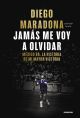 Jamás me voy a olvidar