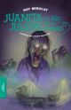 Juanita Julepe y el río de los zombies