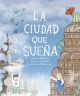 La ciudad que sueña