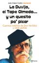 La Duvija, el Tape Olmedo... y un quesito pa'picar