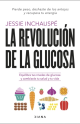 La revolución de la glucosa