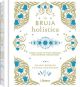 La bruja holistica