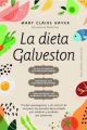 La dieta galveston