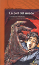 La Piel Del Miedo