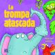 LA TROMPA ATASCADA