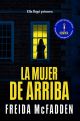 La mujer de arriba