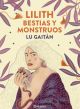 Lilith bestias y mounstrous