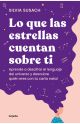 Lo que las estrellas cuentan sobre ti