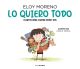 Lo quiero todo