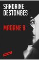 Madame B