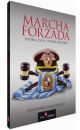 MARCHA FORZADA