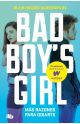 Bad Boy's Girl 2. Más razones para odiarte