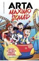Misterio en el maldito parque de atracciones (Arta maximo squad 3)