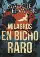 MILAGROS EN BICHO RARO