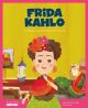 FRIDA KAHLO - MIS PEQUÑOS HEROES