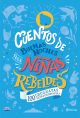 CUENTOS DE BUENAS NOCHES PARA NIÑAS REBELDES - 100 URUGUAYAS EXTRAORDINARIAS - 