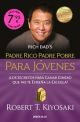 Padre rico Padre pobre para jovenes