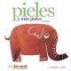 Pieles y mas pieles