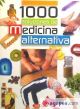 1000 Soluciones De Medicina Alternativa