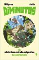 Diminutos 2,Un Misterioso-EXTRAÑO-Enigmático Descubrimiento
