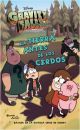 GRAVITY FALLS - LA TIERRA ANTES DE LOS CERDOS