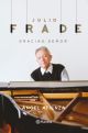 Julio Frade. Gracias, señor