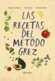  LAS RECETAS DEL MÉTODO GREZ