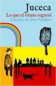 LO QUE EL VIENTO REGRESÓ