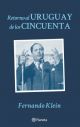 Retorno al Uruguay de los cincuenta.