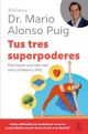 Tus tres superpoderes
