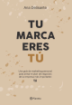 Tu marca eres tú