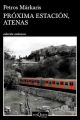 PRÓXIMA ESTACIÓN, ATENAS