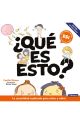 ¿Qué es esto? La sexualidad explicada para niñas y niños