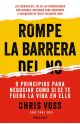 Rompe la barrera del no