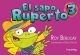EL SAPO RUPERTO 3
