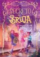 Secreto de bruja 01. La magia de la luna