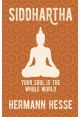 Siddhartha: Your Sould is the Whole World