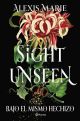 Sight Unseen. Bajo el mismo hechizo