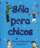 Solo para chicos