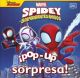 Spidey y sus sorprendentes amigos. Pop up!