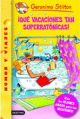 Stilton 22 Que Vacaciones Tan Superrratonicas