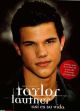Taylor Lautner - Asi Es Su Vida