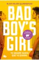 Bad Boy's Girl 1. Te odiaré hasta que te quiera