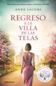 Regreso a la villa de las telas (Edición DEBOLSILLO)