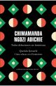Todos deberíamos ser feministas / Querida Ijeawele