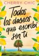 Todos los deseos que escribí sin ti