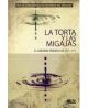 La Torta y Las Migajas